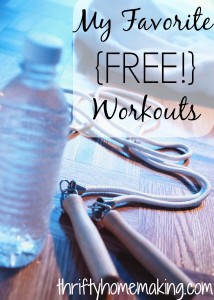 My Favorite {FREE} Workouts