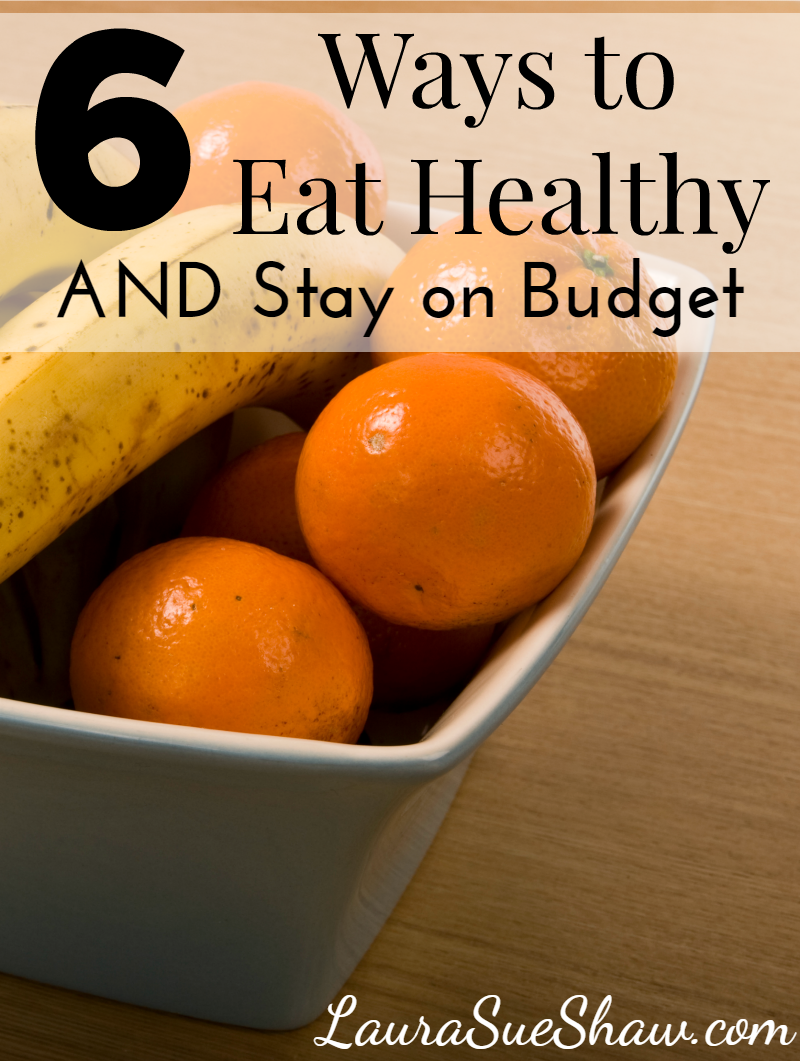 how to start eating healthy on a low budget