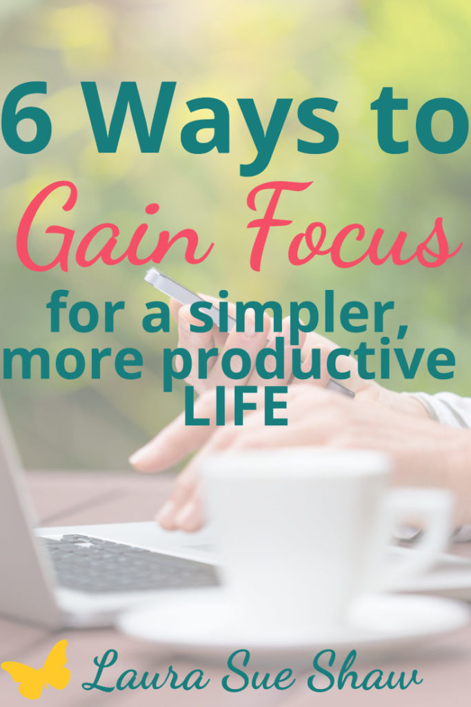 How to Increase Focus and Get More Done - for a Simple, Productive Life