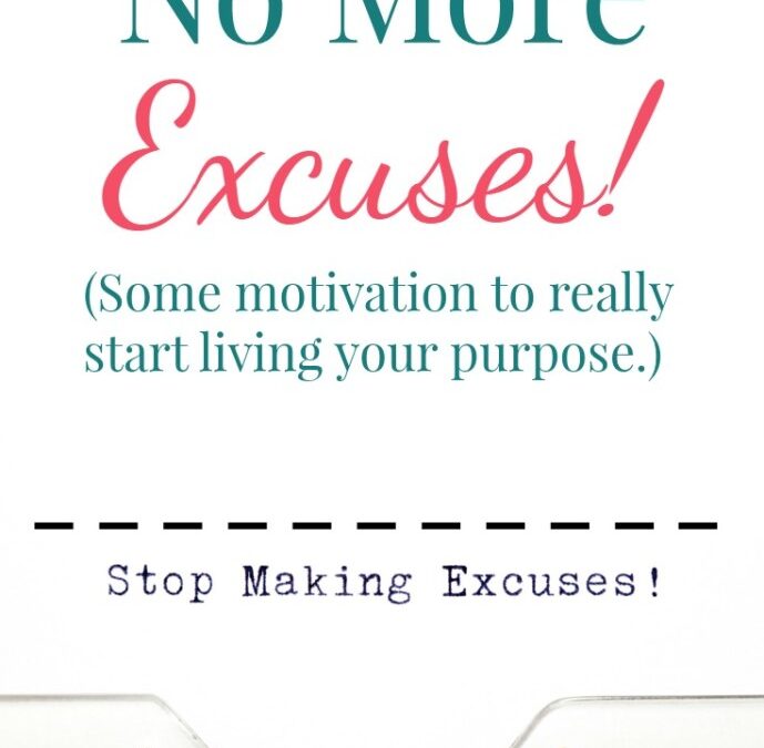 No More Excuses