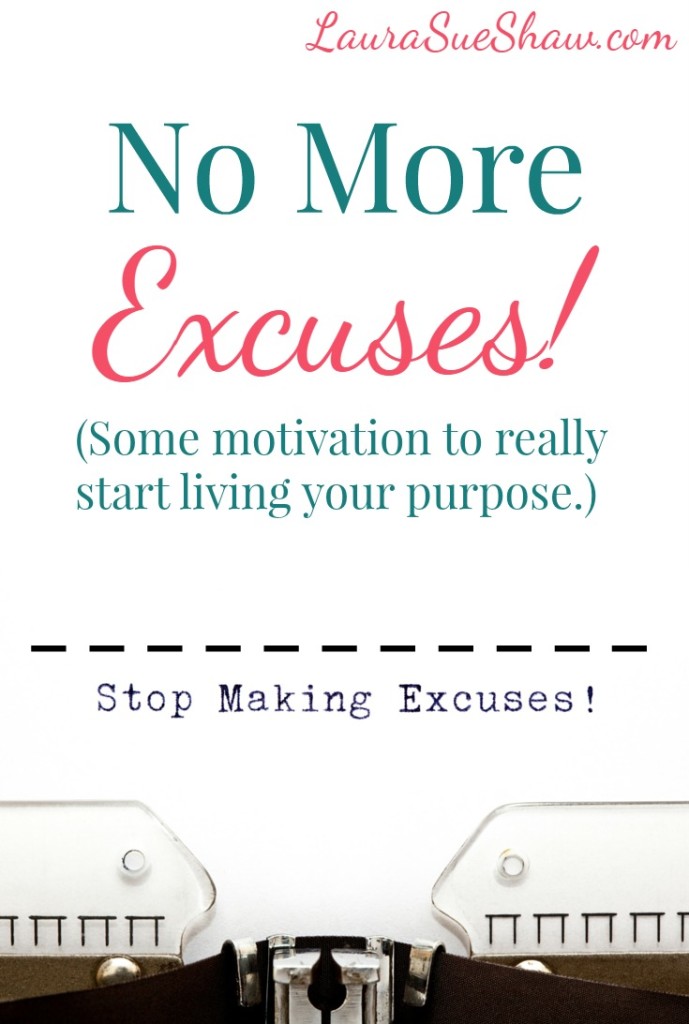 No More Excuses