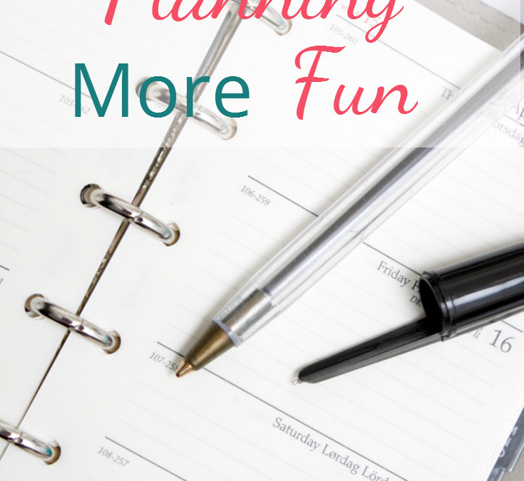 How to Make Planning More Fun