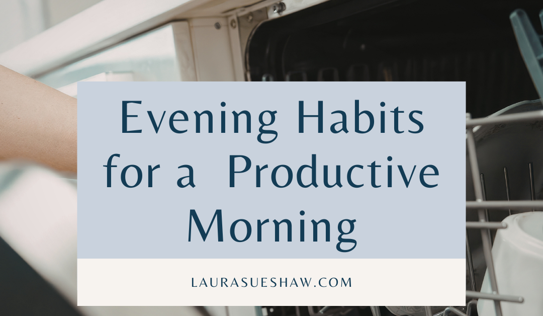 Evening Habits for a Productive Morning