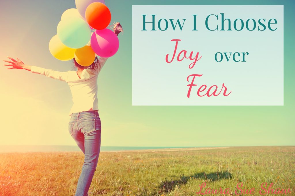 Do you ever feel like fear is overtaking your life? It's not always easy, but here's how I try to choose joy over fear when anxiety creeps in.