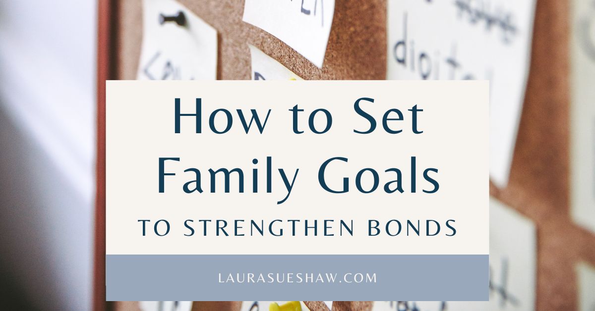 Setting SMART family goals