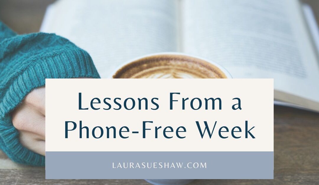 Lessons from a Digital Detox – A Phone-Free Week