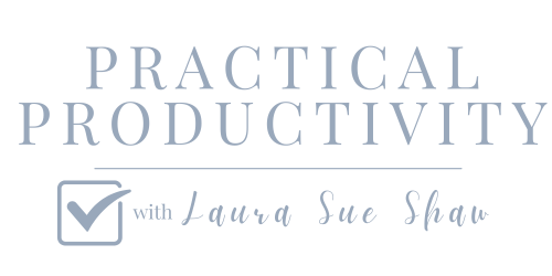Practical Productivity with Laura Sue Shaw